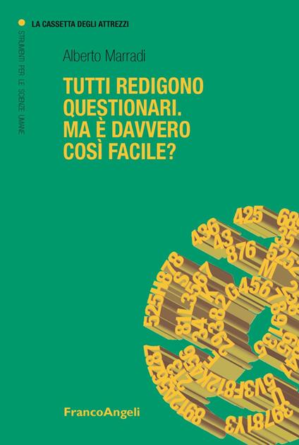 Tutti redigono questionari. Ma è davvero così facile? - Alberto Marradi - copertina