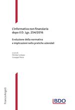 L'informativa non finanziaria dopo il D. Lgs. 254/2016. Evoluzione della normativa e implicazioni nelle pratiche aziendali