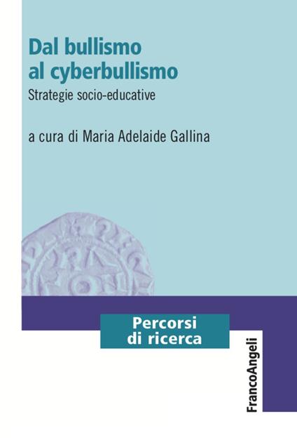 Dal bullismo al cyberbullismo. Strategie socio-educative - copertina