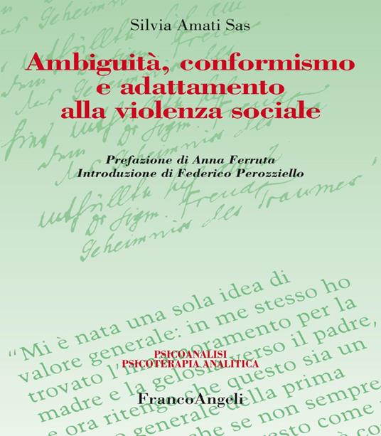Ambiguità, conformismo e adattamento alla violenza sociale - Silvia Amati - copertina