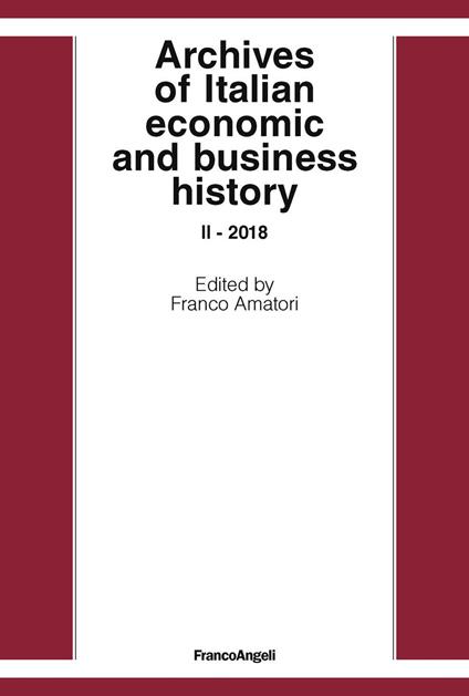 Archives of Italian economic and business history II- 2018