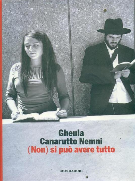 (Non) si può avere tutto - Gheula Canarutto Nemni - copertina