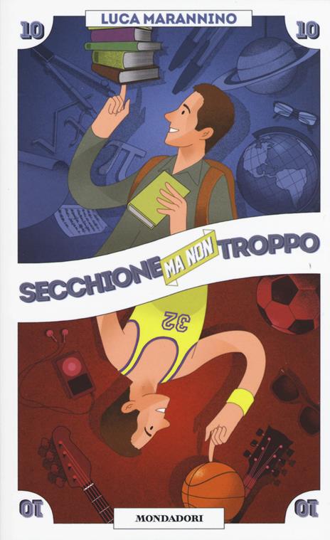 Secchione ma non troppo - Luca Marannino - copertina