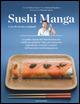 Sushi manga. Con 40 ricette originali - Chihiro Masui - 2