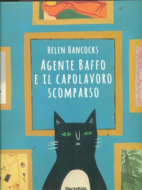 Agente Baffo e il capolavoro scomparso - Helen Hancocks - 2