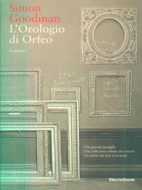 L' orologio di Orfeo - Simon Goodman - 2