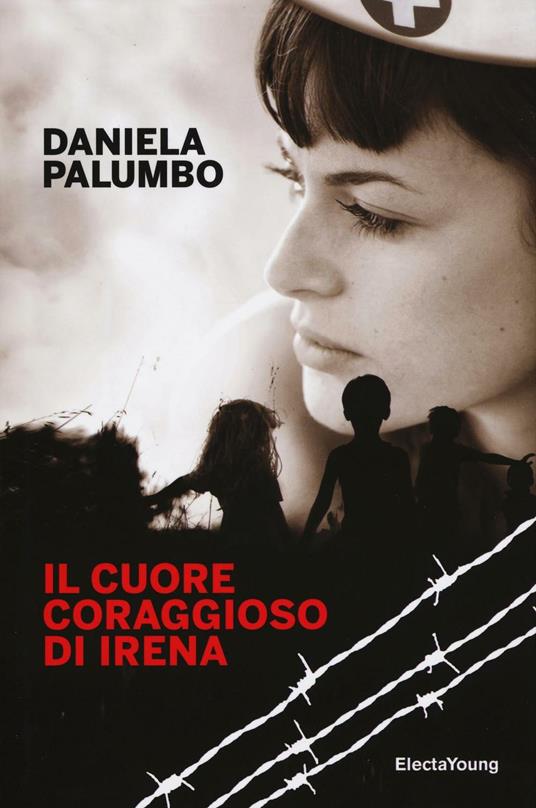 Il cuore coraggioso di Irena - Daniela Palumbo - 3