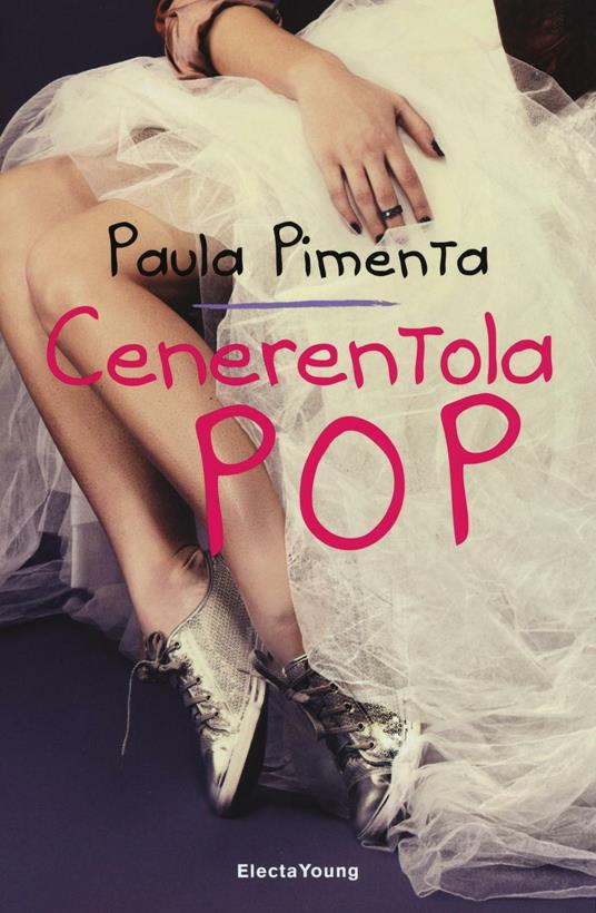 Cenerentola Pop - Paula Pimenta - copertina