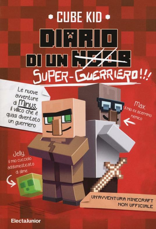 Diario di un super-guerriero!!! - Cube Kid - copertina