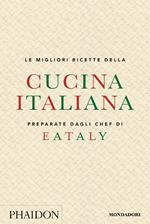 Le migliori ricette della cucina italiana preparate dagli chef di Eataly