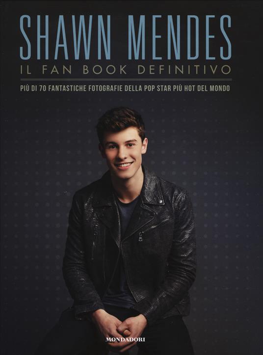 Shawn Mendes. Il fan book definitivo. Ediz. a colori - Malcolm Croft - copertina