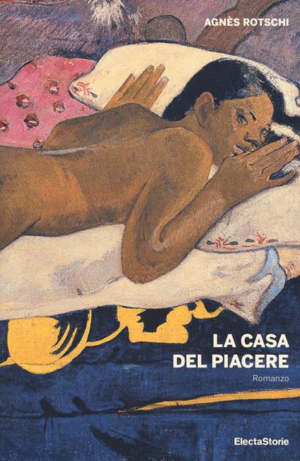 La casa del piacere - Agnès Rotschi - copertina