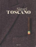 Sigaro toscano. Ediz. illustrata