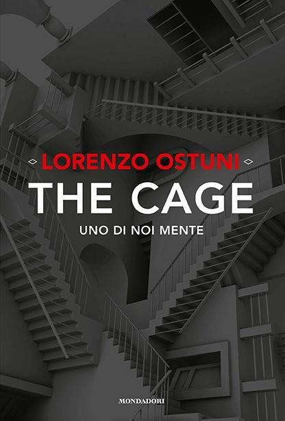 The cage. Uno di noi mente - Lorenzo Favij Ostuni - Libro - Mondadori  Electa - Madeleines | IBS