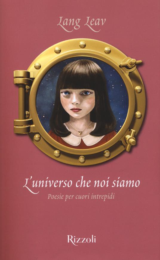 L' universo che noi siamo. Poesie per cuori intrepidi - Lang Leav - copertina