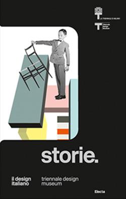 Triennale Design Museum. Storie. Il design italiano - copertina