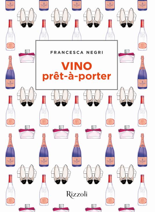 Vino prêt-à-porter - Francesca Negri - copertina