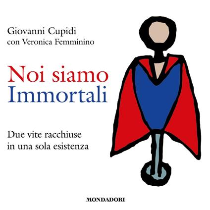 Noi siamo immortali