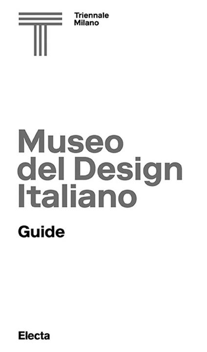 Museo del design italiano. Guida. Ediz. inglese - copertina