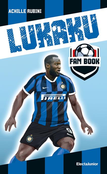 Lukaku fan book - Achille Rubini - copertina