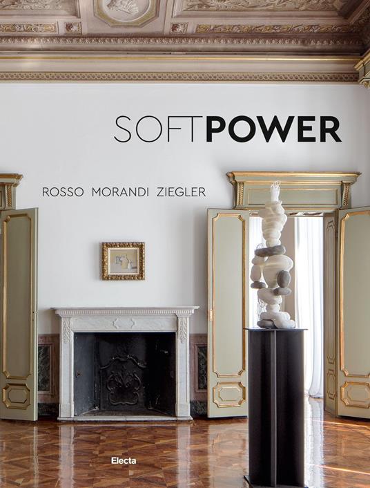 Soft Power. Rosso Morandi Ziegler. Ediz. italiana e inglese - copertina