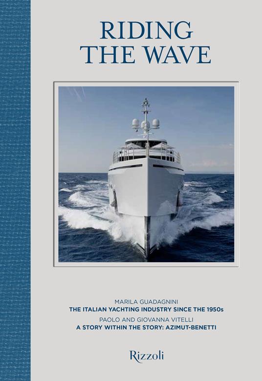 Riding the wave. Ediz. illustrata - Marila Guadagnini,Paolo Vitelli,Giovanna Vitelli - copertina