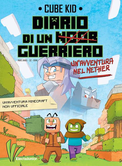 Un' avventura nel Nether. Diario di un guerriero. Vol. 2 - Cube Kid - copertina