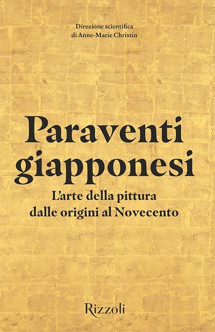 Paraventi giapponesi. L'arte della pittura dalle origini al Novecento. Ediz. illustrata. Con facsimile di paravento - copertina