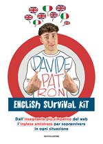 English survival kit. Dall'insegnante più simpatico del web l'inglese antistress per sopravvivere in ogni situazione