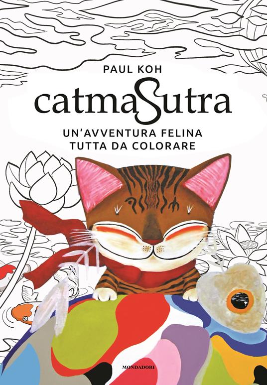 Catmasutra. Un'avventura felina tutta da colorare  - Paul Koh - copertina