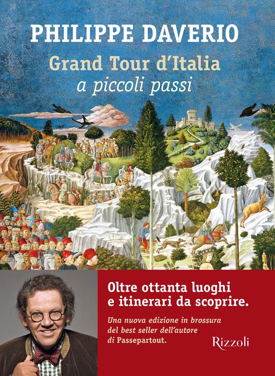 Grand tour d'Italia a piccoli passi - Philippe Daverio - copertina