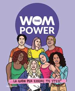 Libro The Wom Power. La guida per essere te stess* 