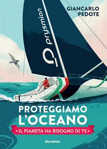 Libro Proteggiamo l'oceano Giancarlo Pedote