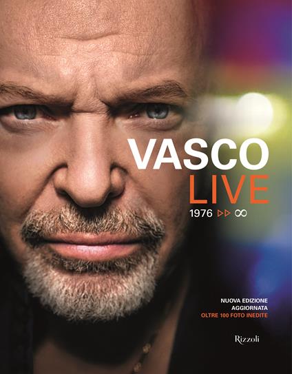 Vasco Live. 1976-infinito. Ediz. illustrata - Vasco Rossi - copertina