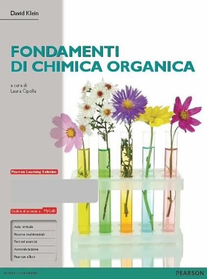 Fondamenti di chimica organica. Ediz. mylab. Con espansione online - David Klein - copertina