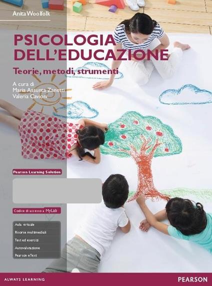 Psicologia dell'educazione. Teorie, metodi, strumenti. Con aggiornamento online - Anita Woolfolk - copertina