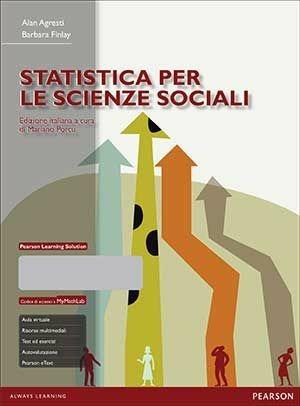 Statistica per le scienze sociali. Con Mymathlab. Con eText. Con aggiornamento online - Alan Agresti,Barbara Finlay - copertina