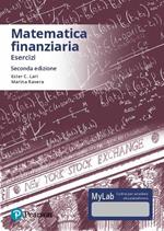 Matematica finanziaria. Esercizi. Ediz. mylab. Con Contenuto digitale per accesso on line