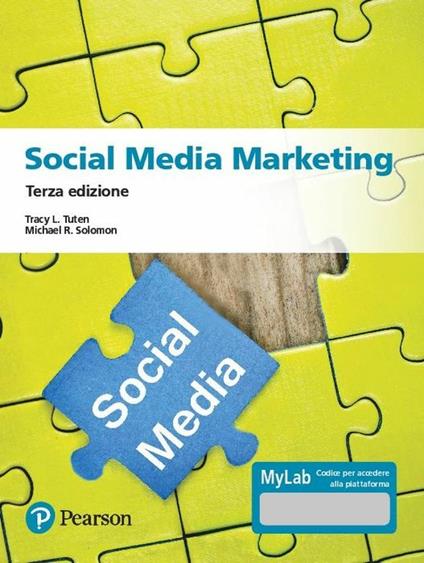 Social media marketing. Ediz. MyLab. Con espansione online - Tracy L. Tuten,Michael R. Solomon - copertina