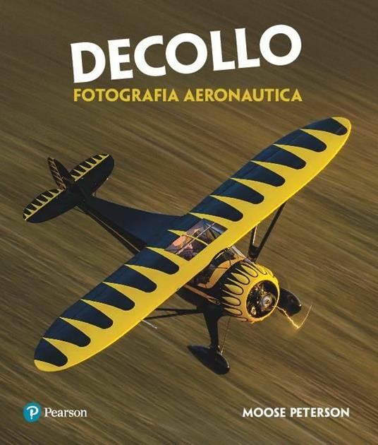 Decollo. Fotografia aeronautica - Moose Peterson - copertina