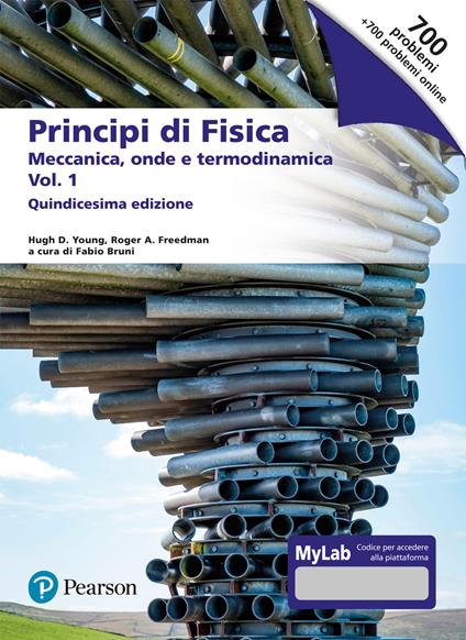 Principi di fisica. Con masteringphysics. Ediz. MyLab. Vol. 1: Meccanica, onde e termodinamica - Hugh D. Young,Roger A. Freedman,Lewis A. Ford - copertina