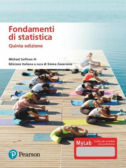 Fondamenti di statistica. Ediz. MyLab. Con Contenuto digitale per accesso on line - Michael III Sullivan - copertina