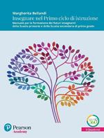 Insegnare nel primo ciclo di istruzione. Manuale per la formazione dei futuri insegnanti della Scuola primaria e della Scuola secondaria di primo grado