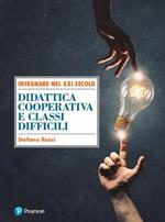 Didattica cooperativa e classi difficili