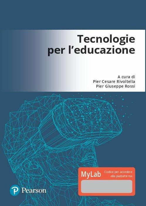 Tecnologie per l'educazione. Ediz. Mylab. Con Contenuto digitale per accesso on line - copertina