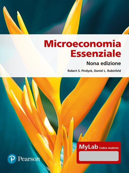 Microeconomia essenziale. Ediz. Mylab. Con Contenuto digitale per accesso on line - Robert S. Pindyck,Daniel L. Rubinfeld - copertina