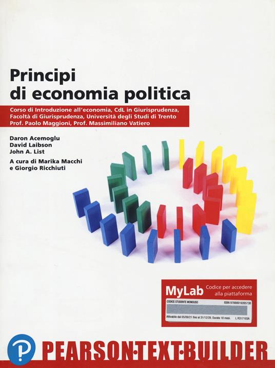 Principi di economia politica. Teoria ed evidenza empirica. Ediz. MyLab. Con Contenuto digitale per accesso on line - Daron Acemoglu,David Laibson,John A. List - copertina