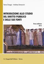 Introduzione allo studio del diritto pubblico e delle sue fonti