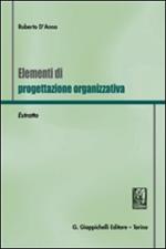 Elementi di progettazione organizzativa. Estratto