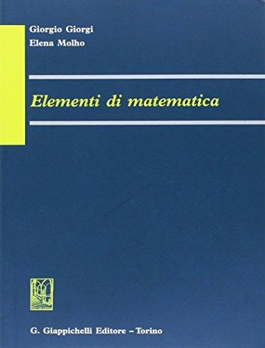 Elementi di matematica - Giorgio Giorgi,Elena Molho - copertina